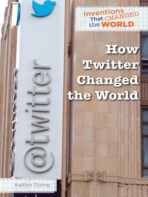 cover image of How Twitter Changed the World